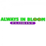 Always In Bloom Florist & Gifts