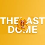 The Last Dome Provided Entertainment, Pets Technology News