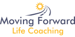 Moving Forward Life Coaching