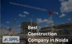 Top Construction Company in Noida