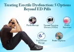 Treating Erectile Dysfunction: 5 Options Beyond ED Pills