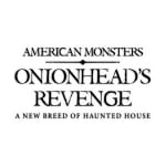 American Monsters  Onionhead's Revenge