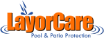 LayorCare Pool & Patio Protection