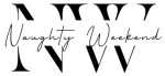 Naughty Weekends