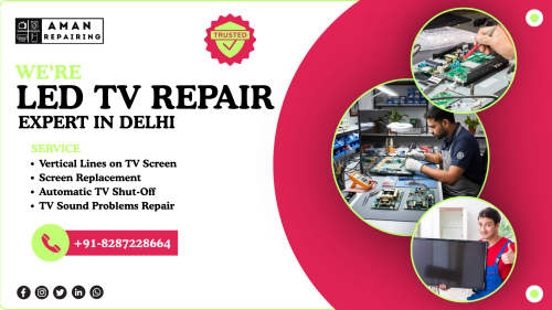 Aman Repairing - TV Repair in Delhi