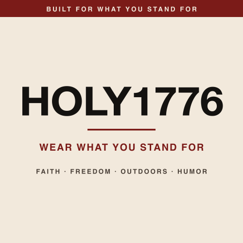 Holy1776 | Apparel that Represents Your Values