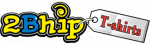 Cool T Shirts | 2Bhip T-shirts