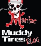 Maniac Muddy Tires Blog