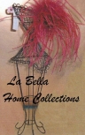 La Bella Home Collections