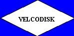 Velcodisk