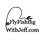Fly Fishing With Jeff