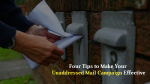 Tips to Make Your Unaddressed Mail Campaign Effective