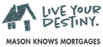 Mason Knows Mortgages