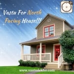 Vastu For North Facing House!!!