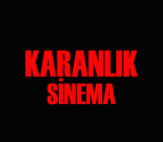 Karanlik Sinema