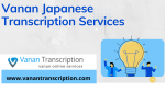 Accurate Japanese Audio Video Transcription Services