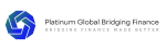 PLATINUM GLOBAL BRIDGING FINANCE  BRIDGING FINANCE, DEVELOP