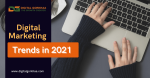 Top Digital Marketing Trends 2021