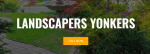 Landscapers Yonkers