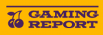 Gaming report