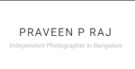 Praveen P Raj | Professional Photographer in Bangalore