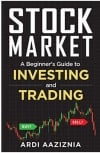A Beginner's Guide to Investing and Trading