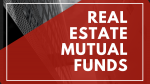 Real Estate Mutual Funds