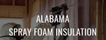 Alabama Spray Foam Insulation