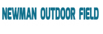 Newman Outdoor Field