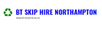 BT Skip Hire Northampton