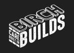 Birch Builds