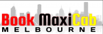 Book maxi cab melbourne