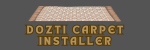 Dozti Carpet Installer