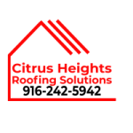 Citrus Heights Roofing Solutions