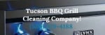 BBQ Grill Cleaners of Tucson