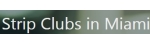 Strip Clubs in Miami
