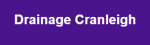 Drainage Cranleigh - Blocked Drains