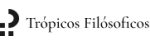 Tropicos Filosoficos