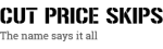 Cut Price Skips