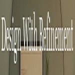 Design With Refinement