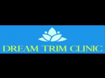 Dream trim clinic