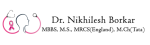 Dr. Nikhilesh Borkar - Breast Cancer Specialist