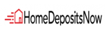 Home Deposits Now