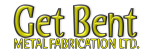 Get Bent Metal Fabrication