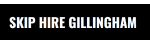 Skip Hire Gillingham