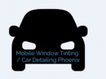Mobile Window Tinting and Car Detailing Phoenix