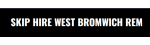 Skip Hire West Bromwich REM