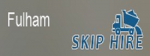Skip Hire Fulham