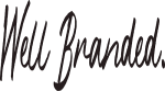 Well Branded Design