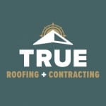 True Roofing &amp; Contracting, LLC